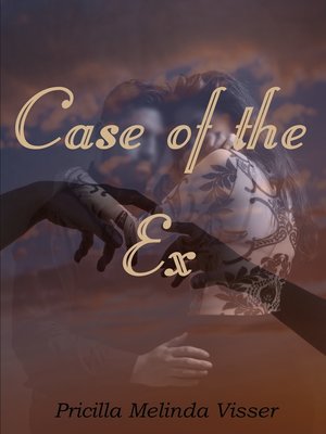 cover image of Case of the Ex